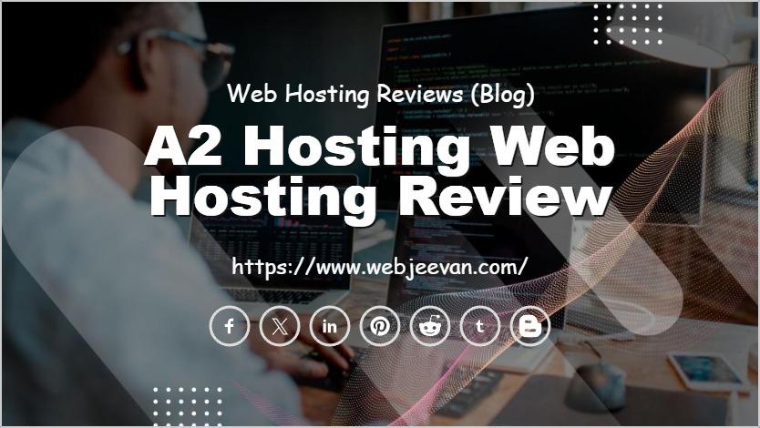 A2 Hosting Web Hosting Review
