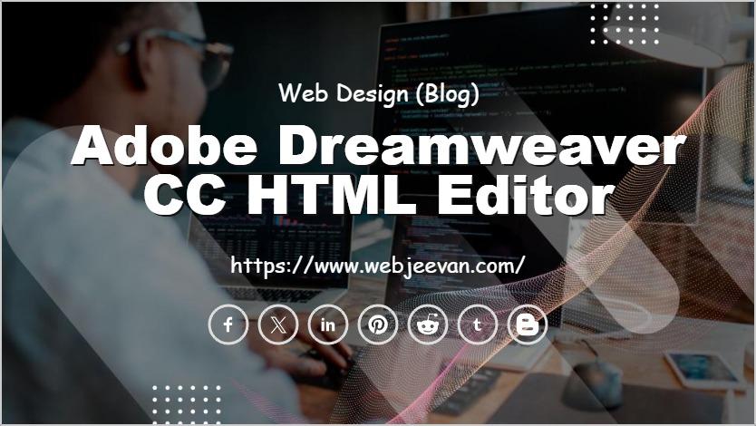 Adobe Dreamweaver CC HTML Editor