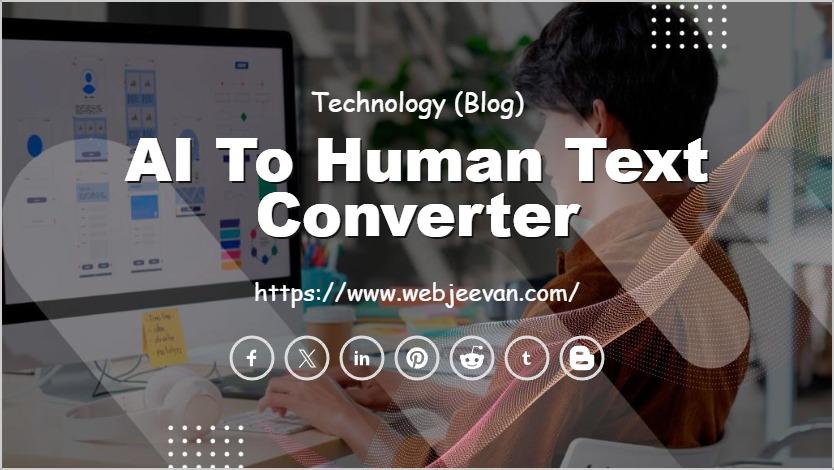 AI to Human Text Converter