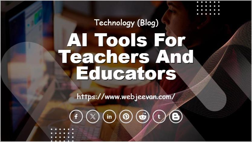 AI Tools for Teachers and Educators