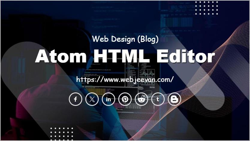 Atom HTML Editor