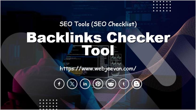 Backlinks Checker Tool