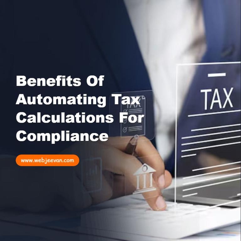 Benefits of Automating Tax Calculations for Compliance