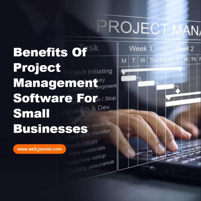 Benefits of Project Management Software