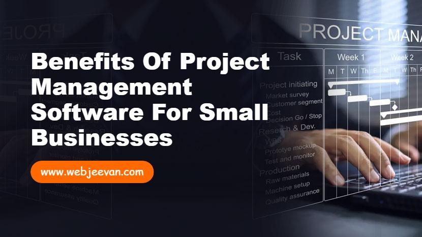 Benefits of Project Management Software