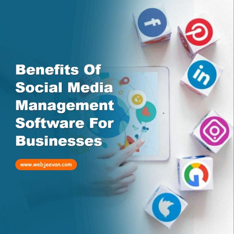 Benefits of Social Media Management Software for Businesses