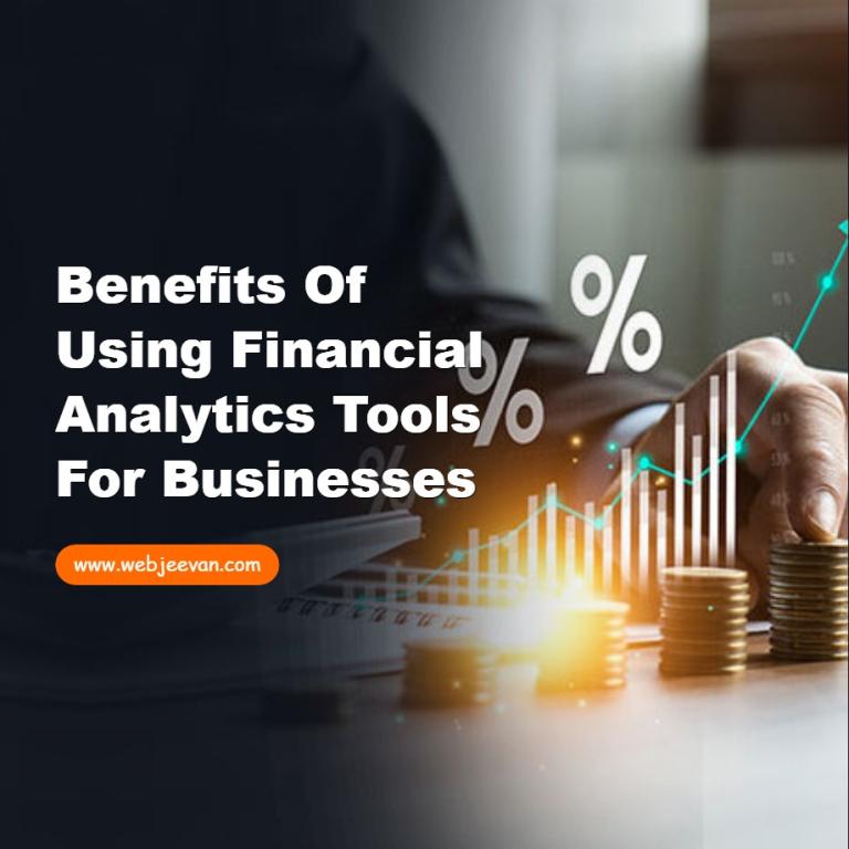 Benefits of Using Financial Analytics Tools