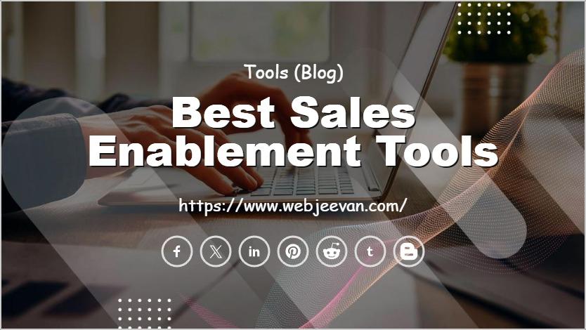 Best Sales Enablement Tools