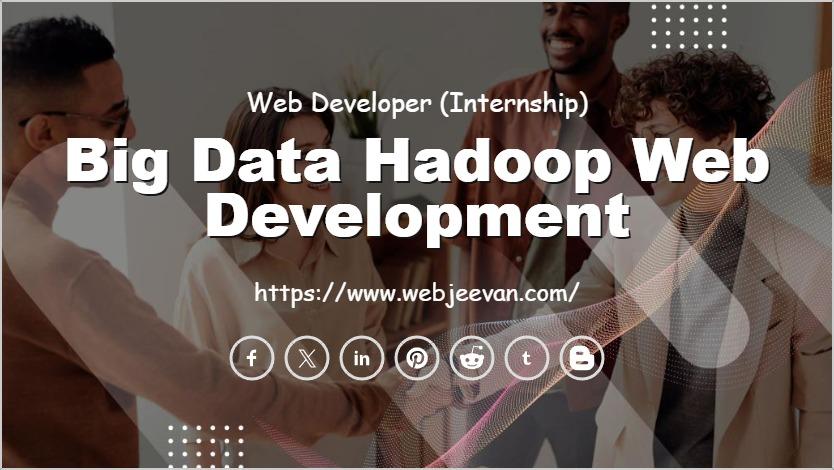 Big Data Hadoop Web Development