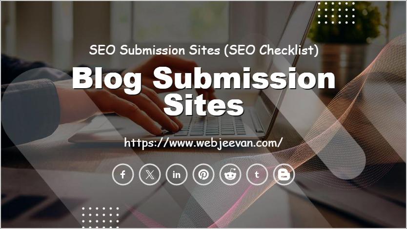 Blog Submission Sites