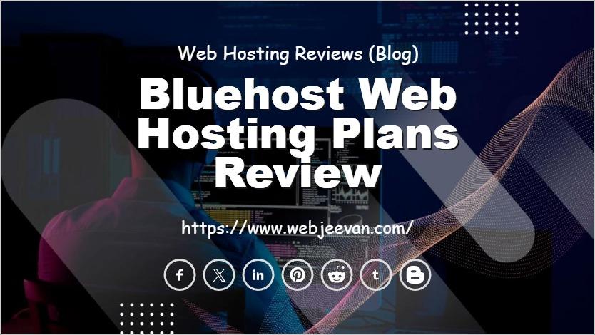 Bluehost Web Hosting Plans Review