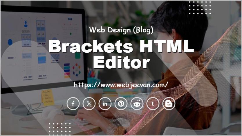 Brackets HTML Editor