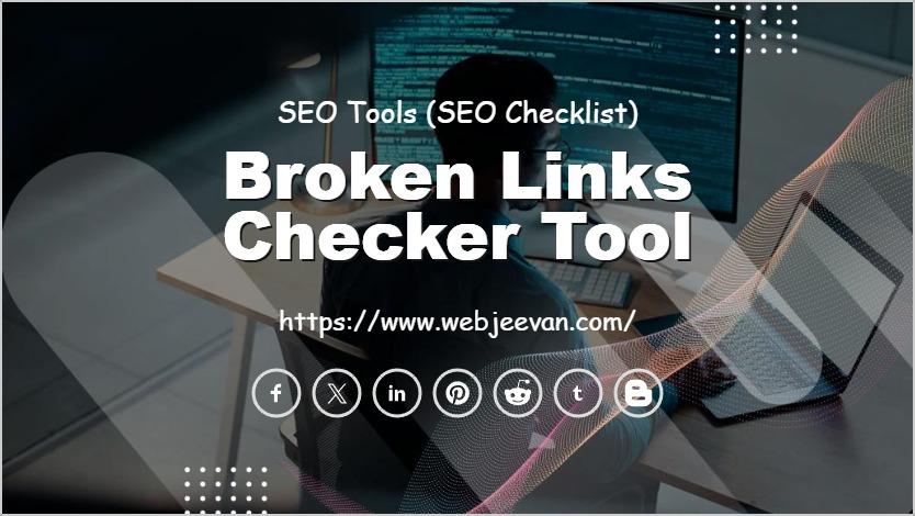 Broken Links Checker Tool