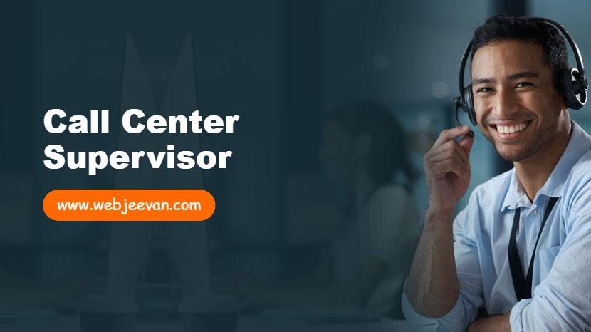 Call Center Supervisor