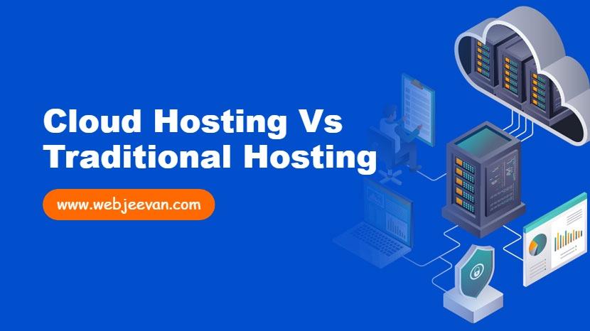 Cloud Hosting vs Traditional Hosting