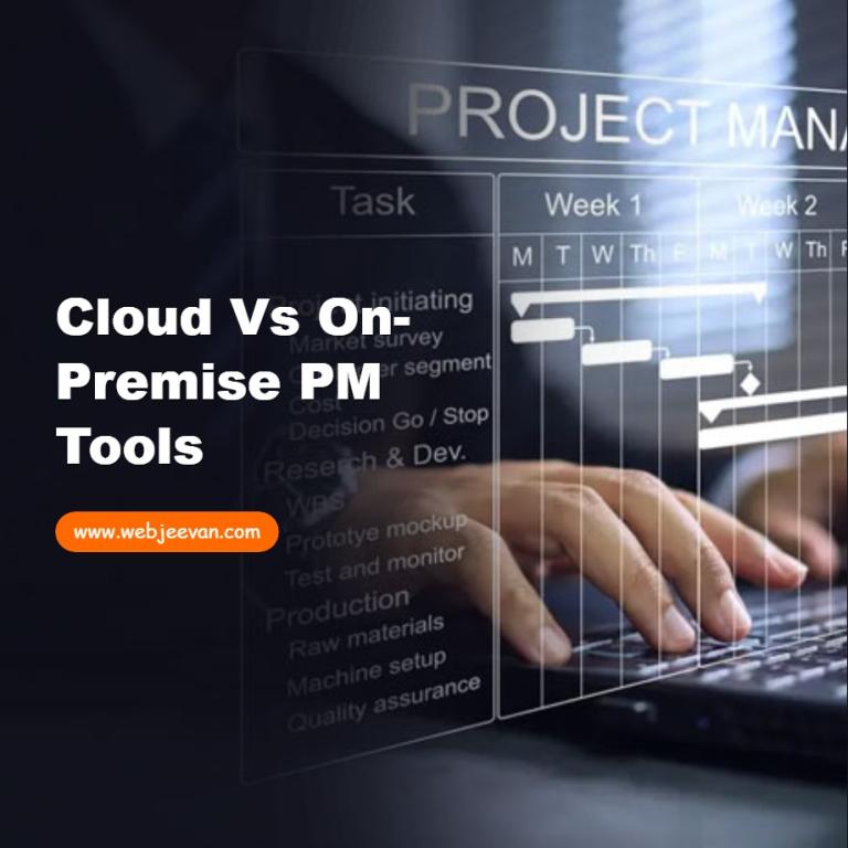 Cloud vs On-Premise PM Tools