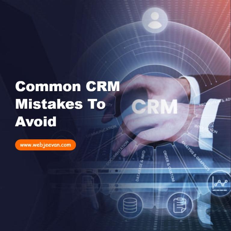 Common CRM Mistakes to Avoid