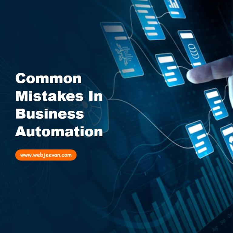 Common Mistakes in Business Automation
