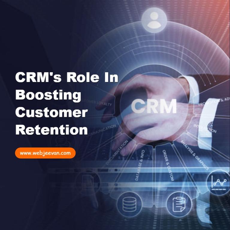 CRM's Role in Boosting Customer Retention
