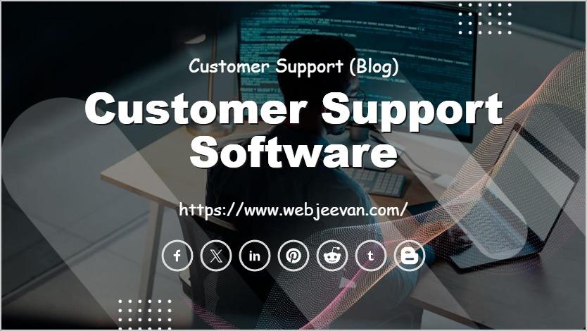 Customer Support Software