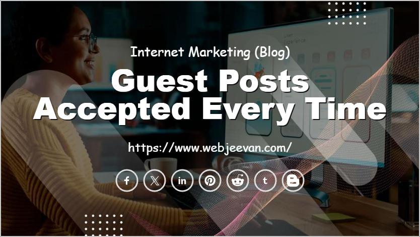 Guest Posts Accepted Every Time