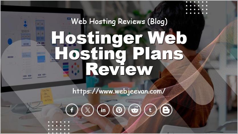 Hostinger Web Hosting Plans Review