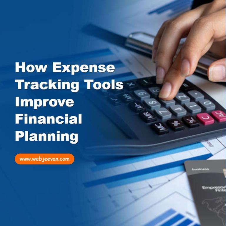How Expense Tracking Tools Improve Financial Planning