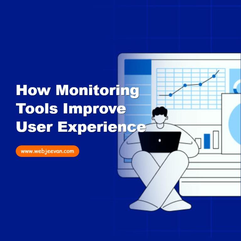 How Monitoring Tools Improve User Experience
