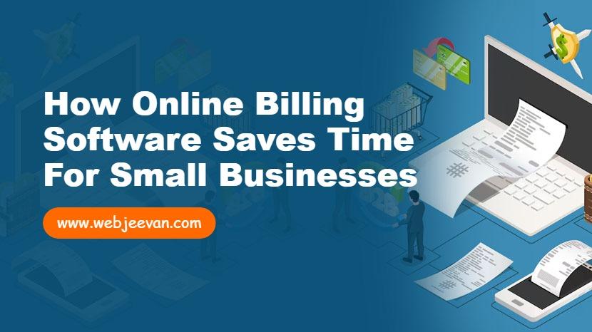 How Online Billing Software Saves Time