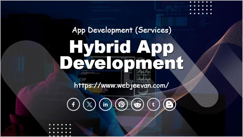 Hybrid App Development