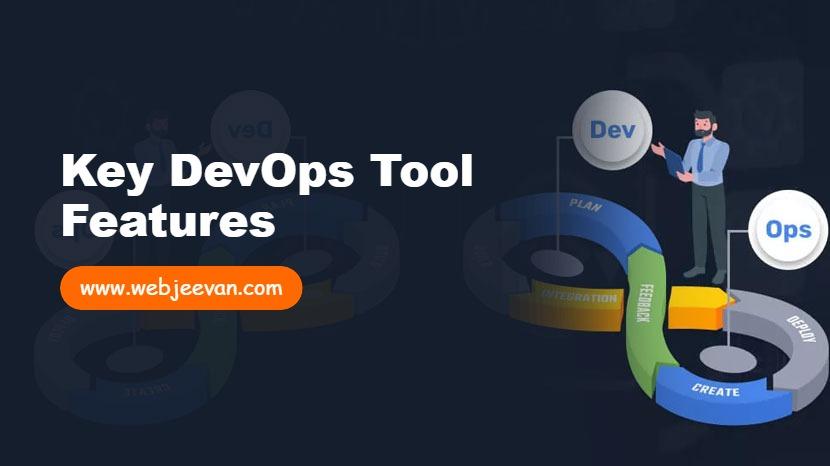 Key DevOps Tool Features