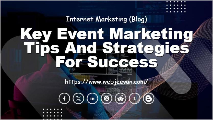 Key Event Marketing Tips and Strategies for Success