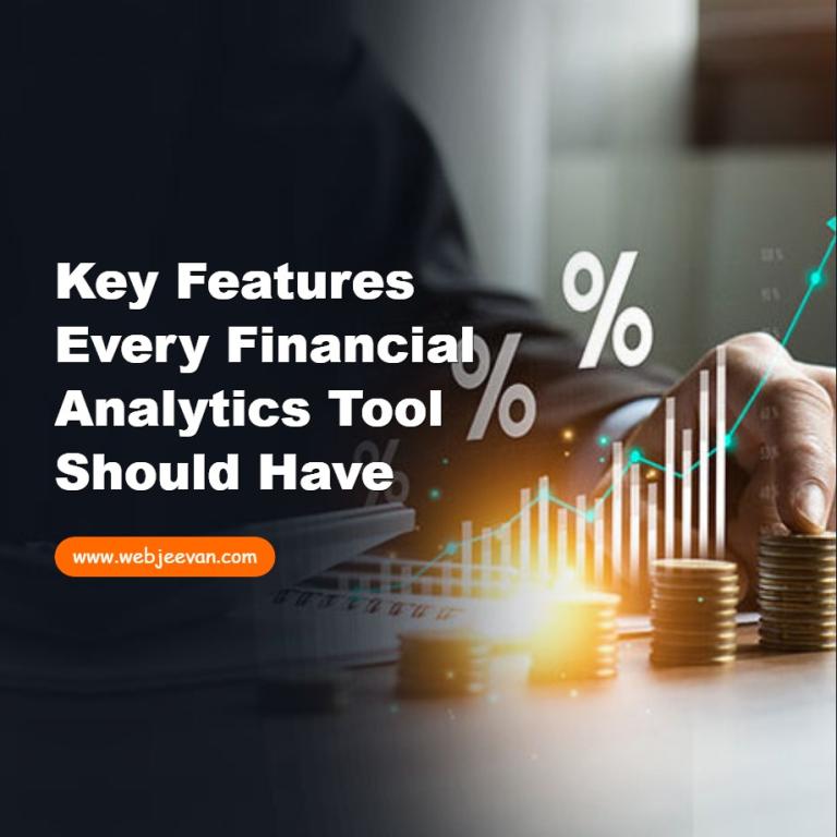 Key Features Every Financial Analytics Tool Should Have