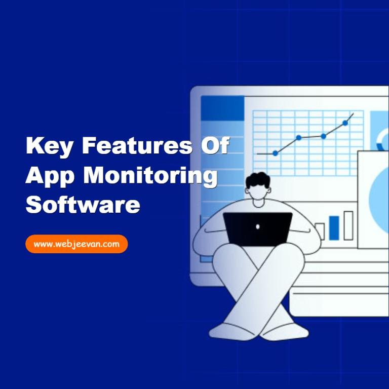 Key Features of App Monitoring Software