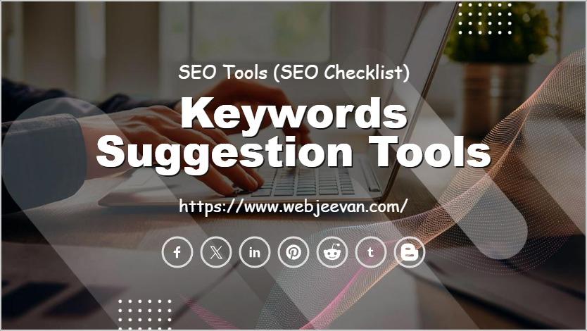 Keywords Suggestion Tools
