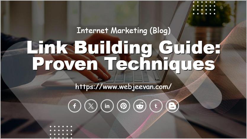 Link Building Guide: Proven Techniques