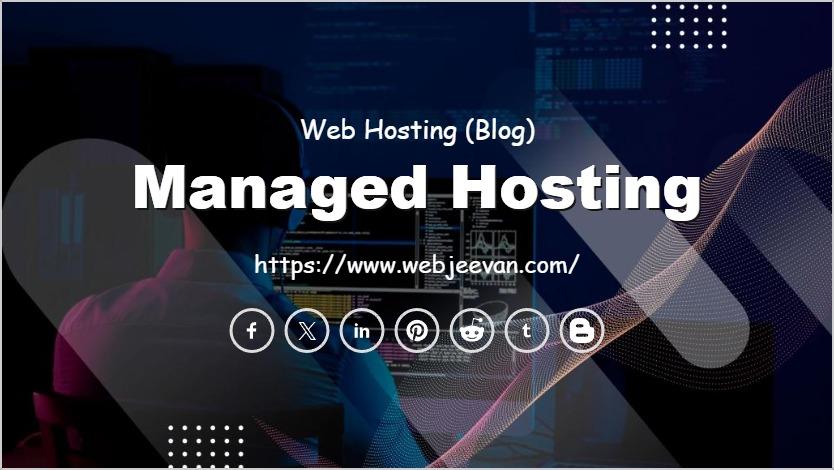 Managed Hosting