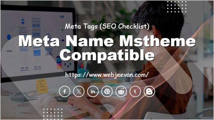 Meta Name Mstheme Compatible