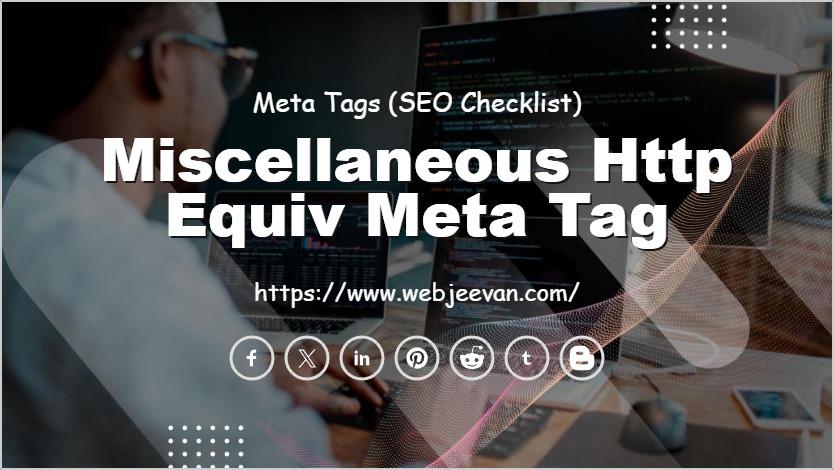 Miscellaneous Http Equiv Meta Tag