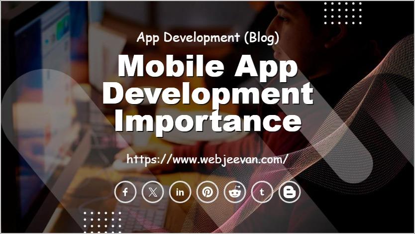 Mobile App Development Importance