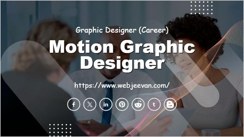 Motion Graphic Designer