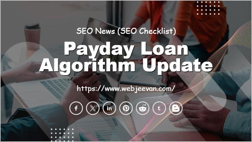Payday Loan Algorithm Update