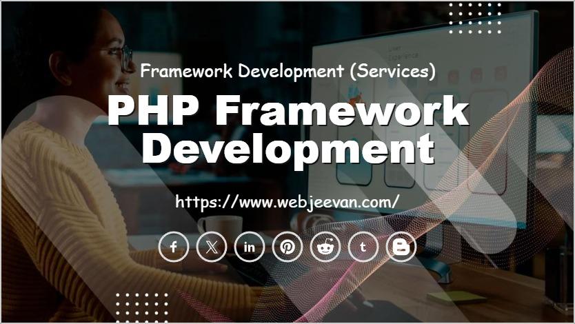 PHP Framework Development Solution
