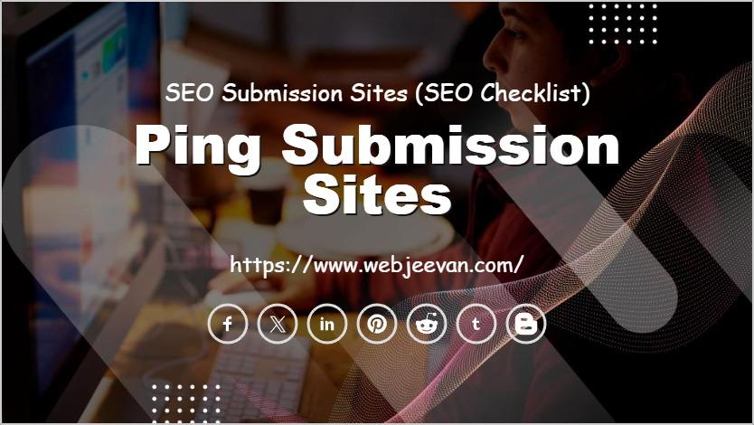 Ping Submission Sites