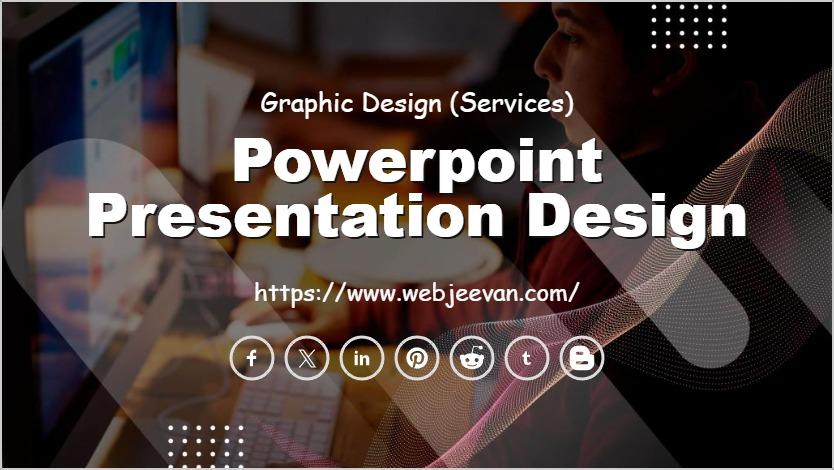 Powerpoint Presentation Design