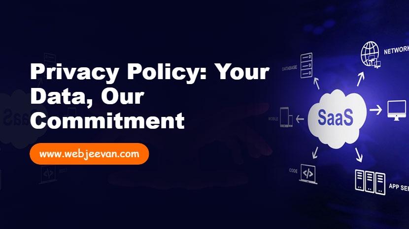 Privacy Policy: Your Data, Our Commitment