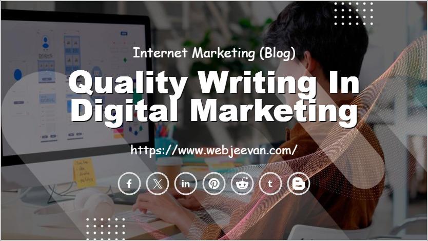 Quality Writing in Digital Marketing