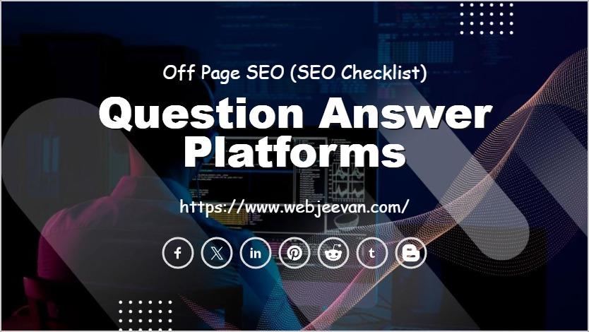 Question Answer Platforms