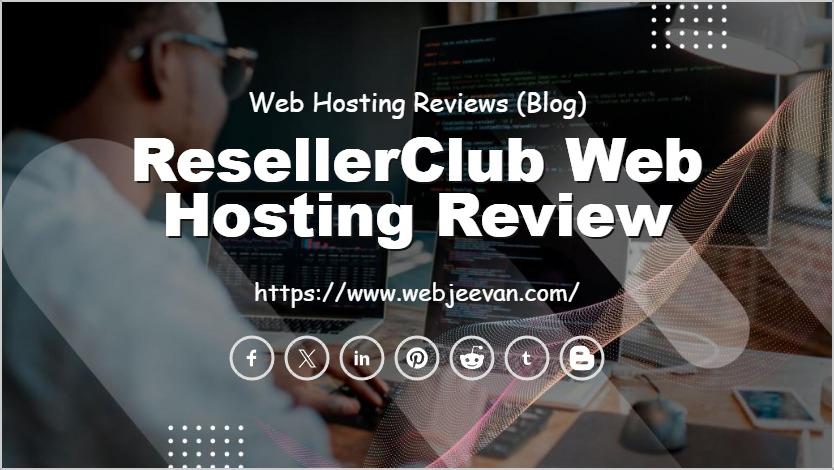 ResellerClub Web Hosting Review
