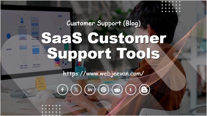 SaaS Customer Support Tools